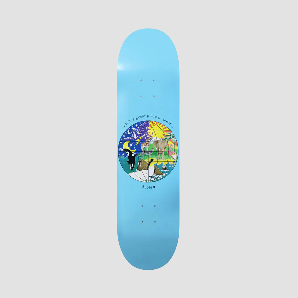 Skateboard Cafe Great Place Skateboard Deck Baby Blue - 8"