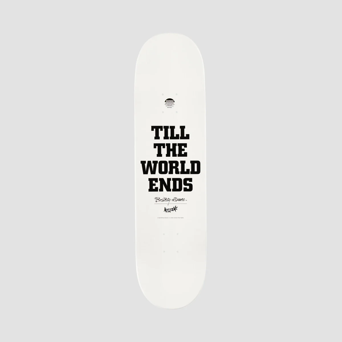 Welcome X Britney Sprears Till The World Ends On Popsicle Skateboard Deck White Dip - 8.5" - Image 2
